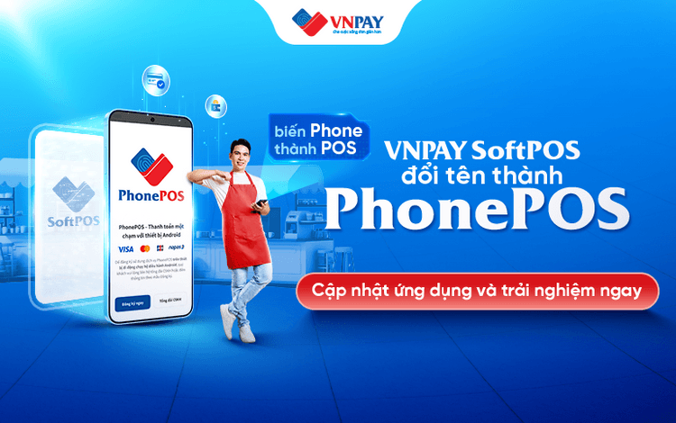 vnpaypos chính thức đổi tên thành phonepos